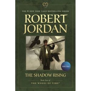 The Shadow Rising: Book Four of 'The Wheel of Time' -- Robert Jordan